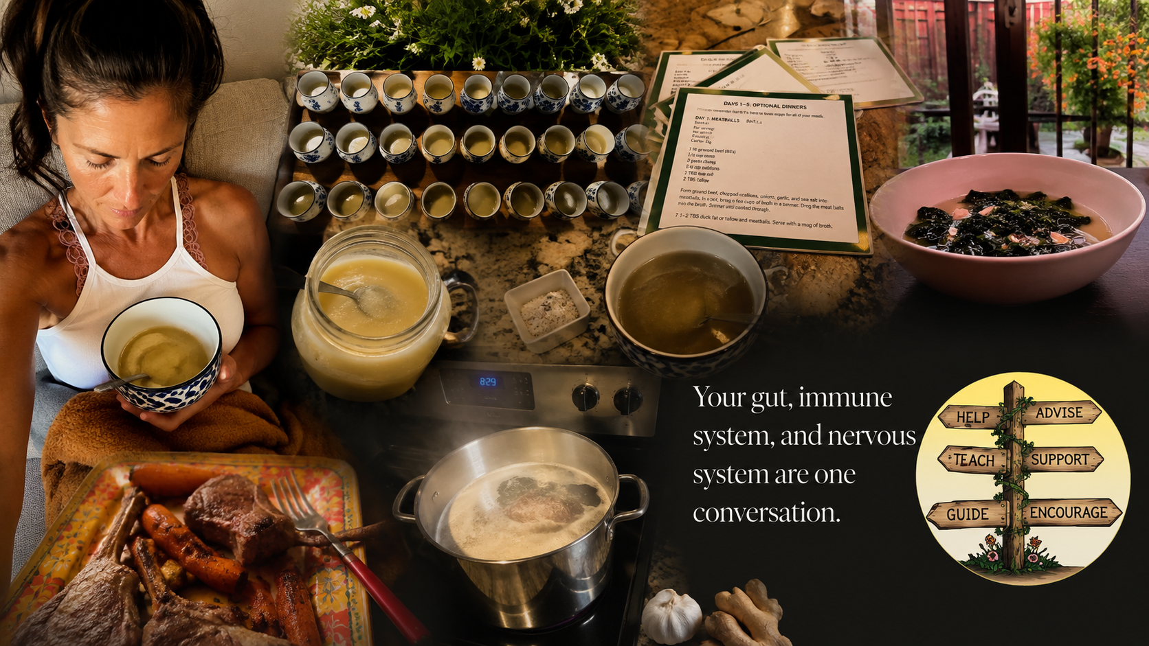 Broth, soup, and whole foods prepared in a home kitchen, with the words: your gut, immune system, and nervous system are one conversation.